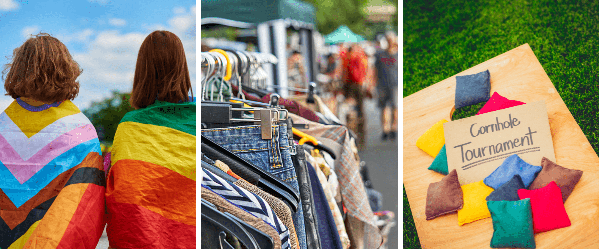 There are three photos here. On the left is a photo of 2 people wearing pride flags. In the middle is a photo of an outdoor summer market, and on the right is a photo of a cornhole tournament.