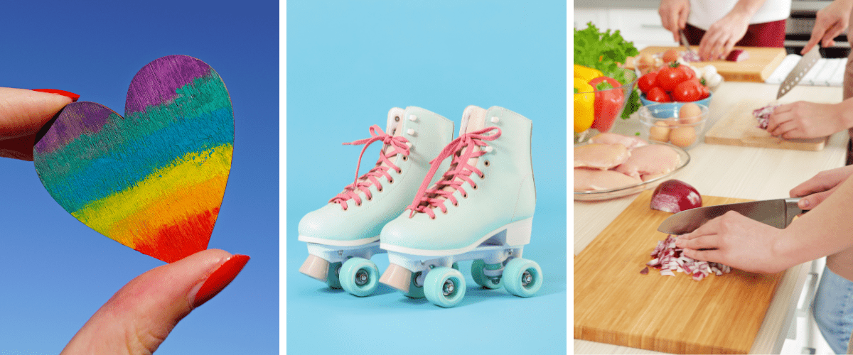 There are three photos here. On the left is a photo of a pride month heart. In the middle is a photo of roller skates, and on the right is a photo of a cooking class.