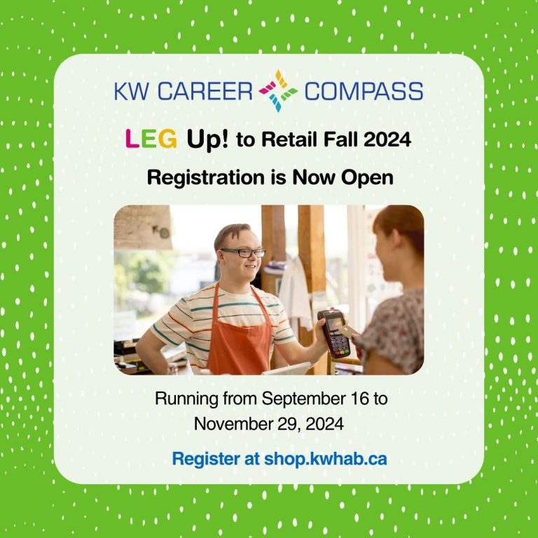 KW Career Compass LEG Up! to Retail Fall 2024 Registration is Now Open! Running from September 16 to November 29, 2024 Register at shop.kwhab.ca