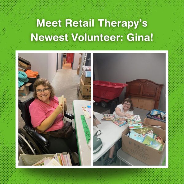 Meet Retail Therapy’s Newest Volunteer: Gina!