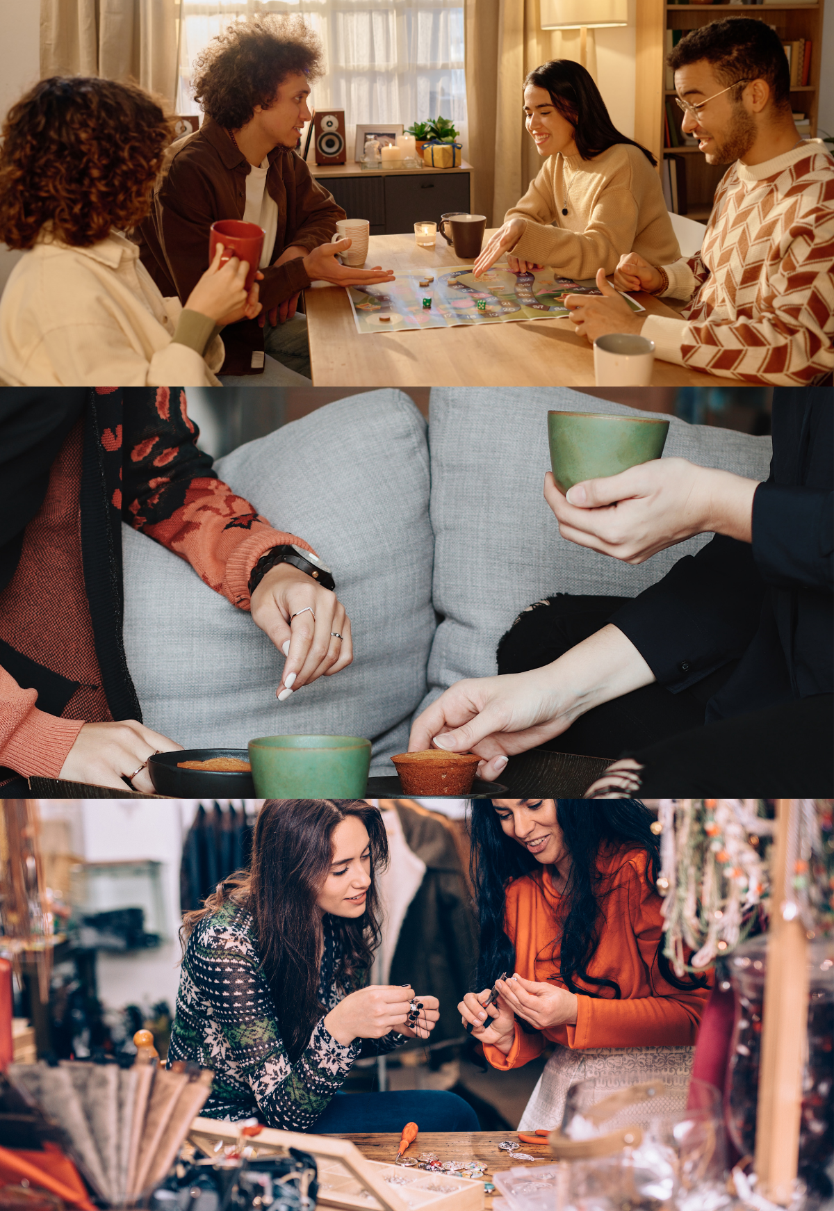 Three separate photos. The top photo is of a group of people gathered around playing a board game. The middle photo is of two people, each with a cup of tea. The bottom photo is of two people doing a craft together.